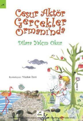Cesur Aktör Gerçekler Ormani'nda