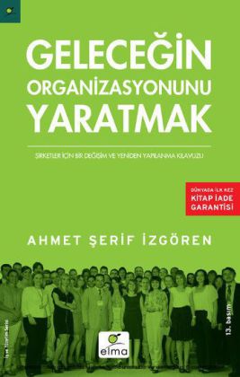 GELECEG N ORGAN ZASYONUNU YARATMAK