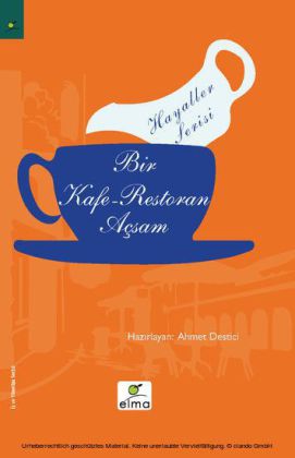 Hayaller Serisi: Bir Kafe-Restoran Açsam