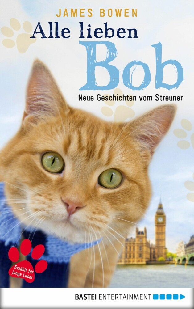 Alle lieben Bob - Neue Geschichten vom Streuner main product photo