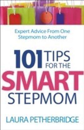 101 Tips for the Smart Stepmom