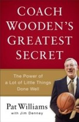 Coach Wooden's Greatest Secret
