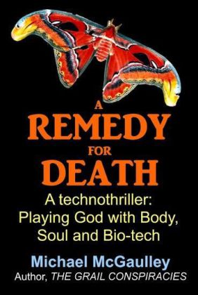 A Remedy for Death