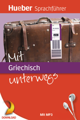Mit Griechisch unterwegs