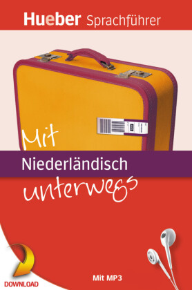 Mit Niederländisch unterwegs