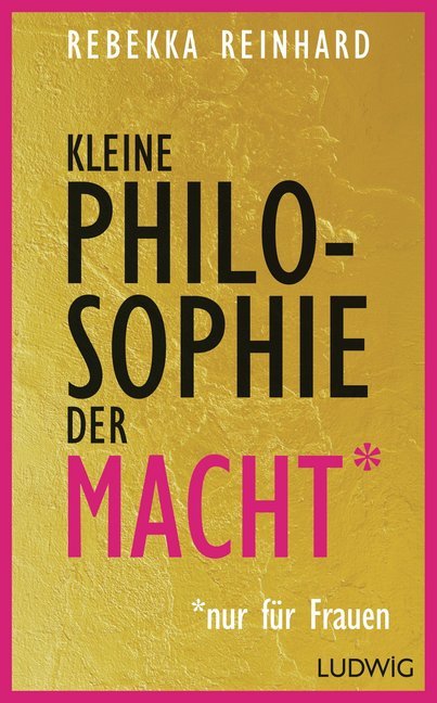 Kleine Philosophie der Macht (nur für Frauen) main product photo