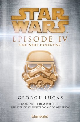 Star Wars - Episode IV - Eine neue Hoffnung