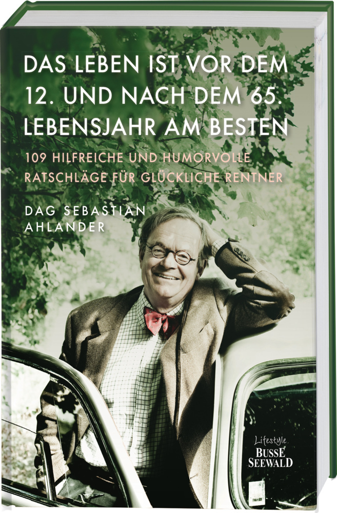 Das Leben ist vor dem 12. und nach dem 65. Lebensjahr am besten main product photo