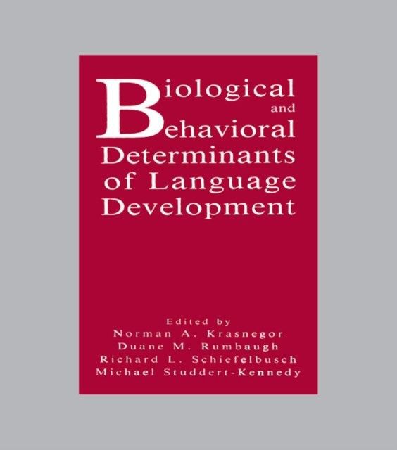 Biological and Behavioral Determinants of Language Development main product photo