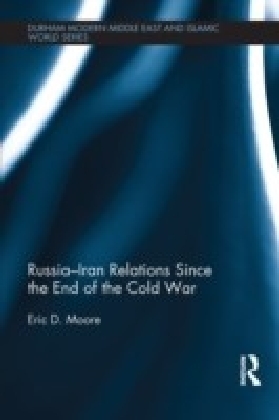 Russia-Iran Relations Since the End of the Cold War
