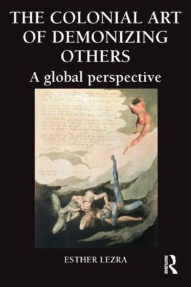 Colonial Art of Demonizing Others