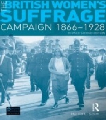 British Women's Suffrage Campaign 1866-1928