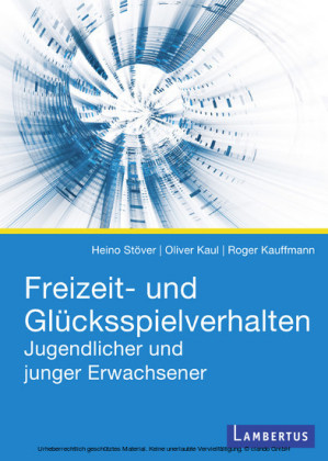 Freizeit- und Glücksspielverhalten Jugendlicher und junger Erwachsener