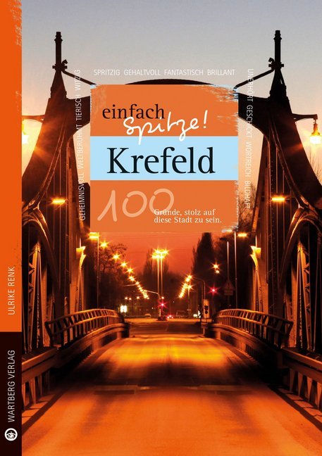 Krefeld - einfach Spitze! 100 Gründe, stolz auf diese Stadt zu sein main product photo