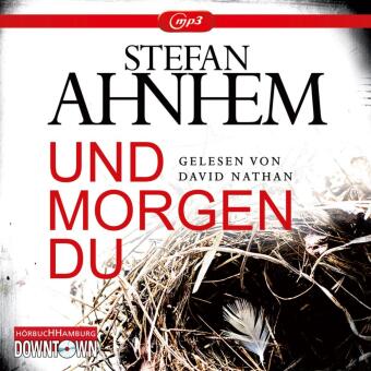 Und morgen du, 2 Audio-CD, 2 MP3