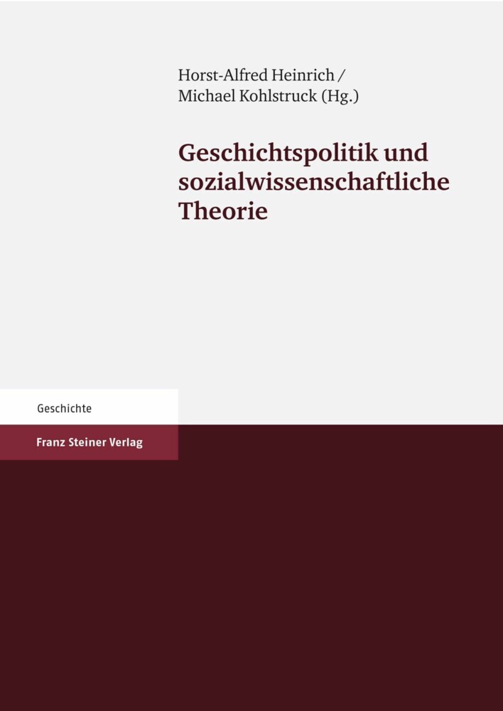 Geschichtspolitik und sozialwissenschaftliche Theorie main product photo