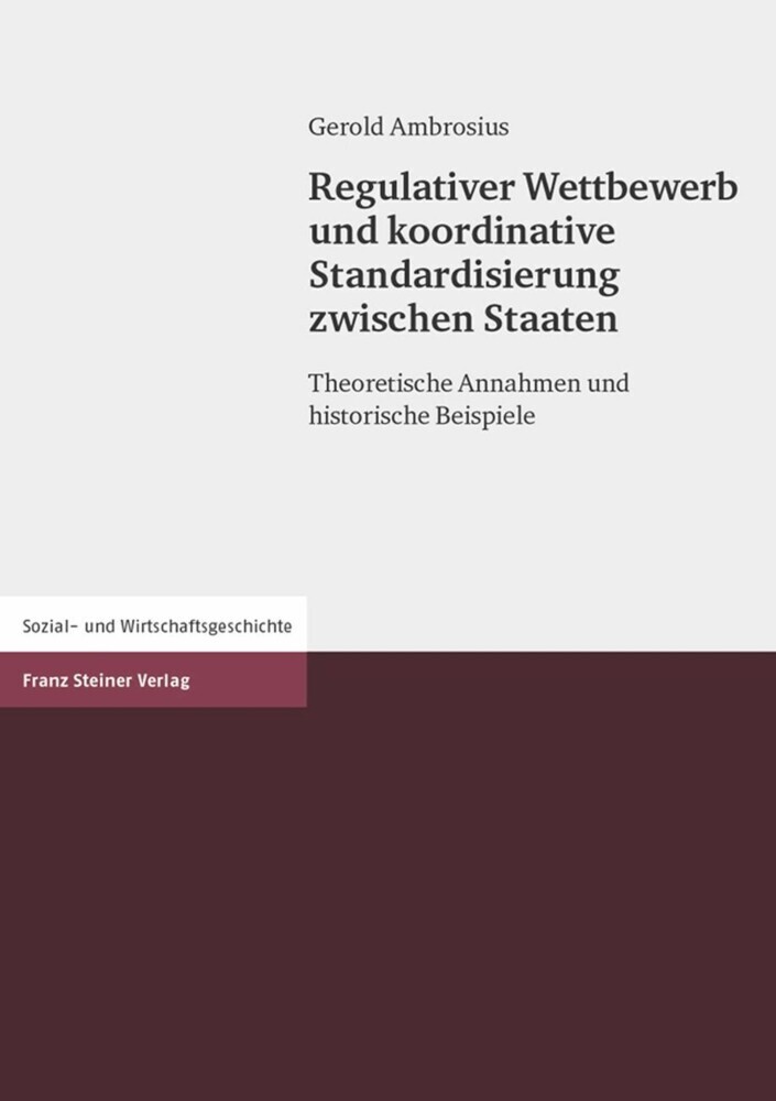 Regulativer Wettbewerb und koordinative Standardisierung zwischen Staaten main product photo