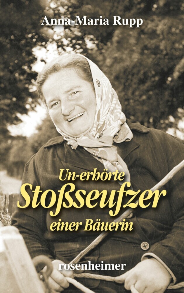 Un-erhörte Stoßseufzer einer Bäuerin main product photo