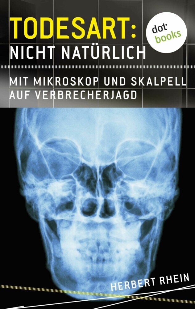 Todesart: Nicht natürlich. Mit Mikroskop und Skalpell auf Verbrecherjagd: True Crime 1 main product photo