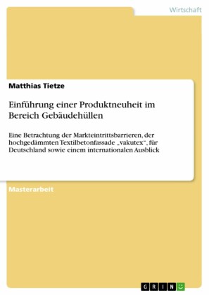 Einführung einer Produktneuheit im Bereich Gebäudehüllen