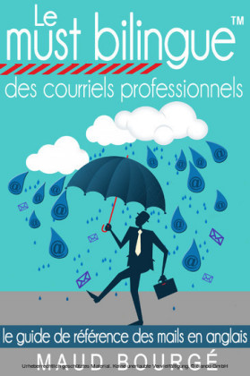 Le must bilingue? des courriels professionnels