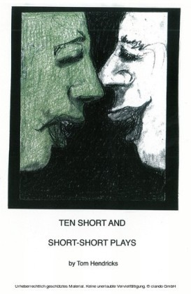 Ten Short and Short-Short Plays