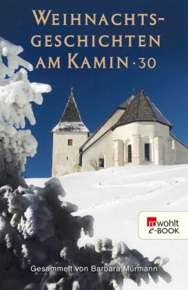 Weihnachtsgeschichten am Kamin 30. Bd.30
