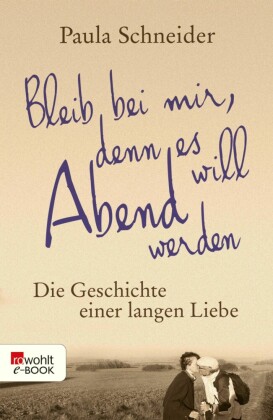 Bleib bei mir, denn es will Abend werden