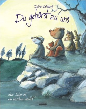 Du gehörst zu uns oder Jeder ist ein bisschen anders:
