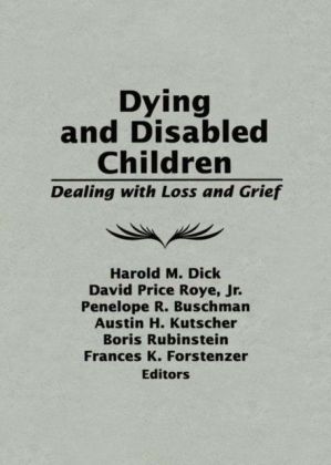 Dying and Disabled Children
