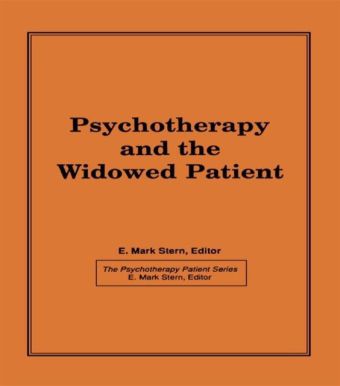 Psychotherapy and the Widowed Patient