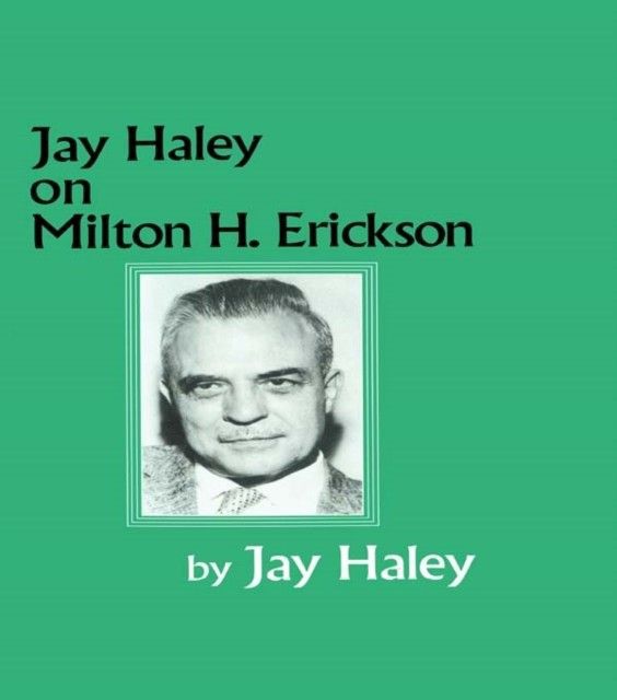 Jay Haley On Milton H. Erickson main product photo