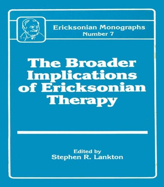 Broader Implications Of Ericksonian Therapy main product photo