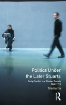 Politics under the Later Stuarts