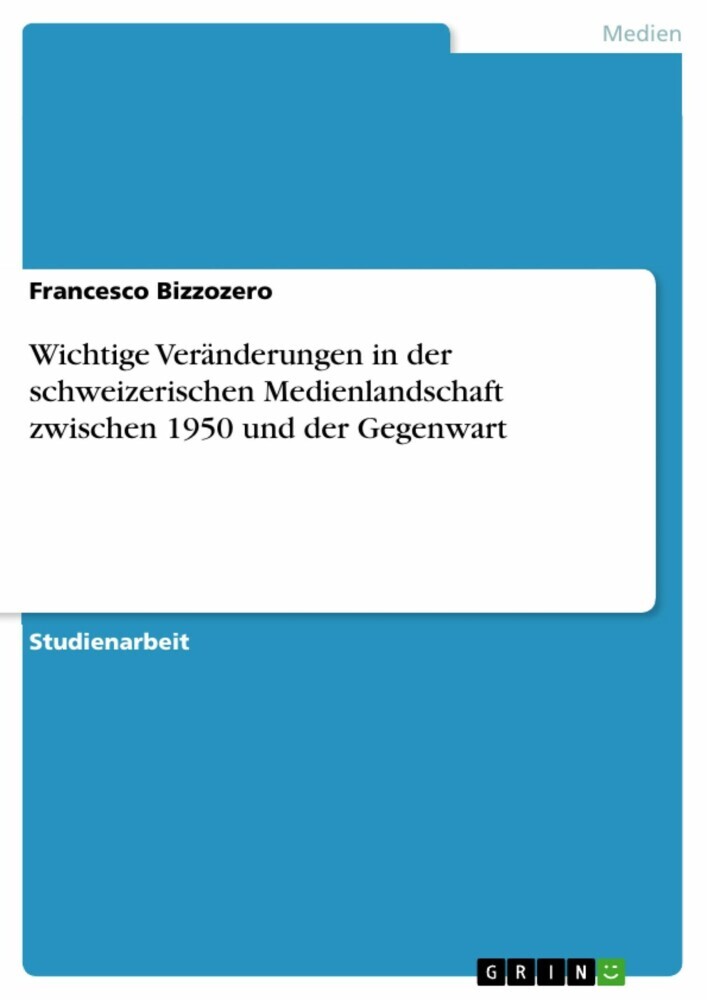 Wichtige Veränderungen in der schweizerischen Medienlandschaft zwischen 1950 und der Gegenwart main product photo