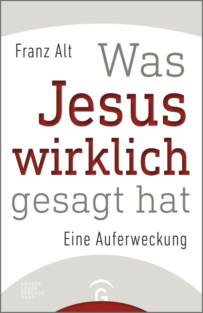 Was Jesus wirklich gesagt hat main product photo