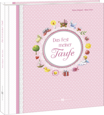 Das Fest meiner Taufe (rosa)