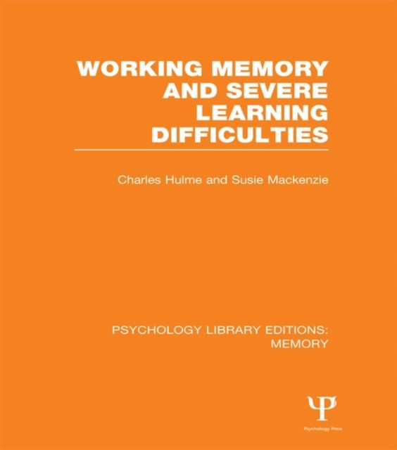 Working Memory and Severe Learning Difficulties (PLE: Memory) main product photo