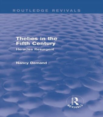 Thebes in the Fifth Century (Routledge Revivals)