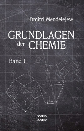 Grundlagen der Chemie - Band I