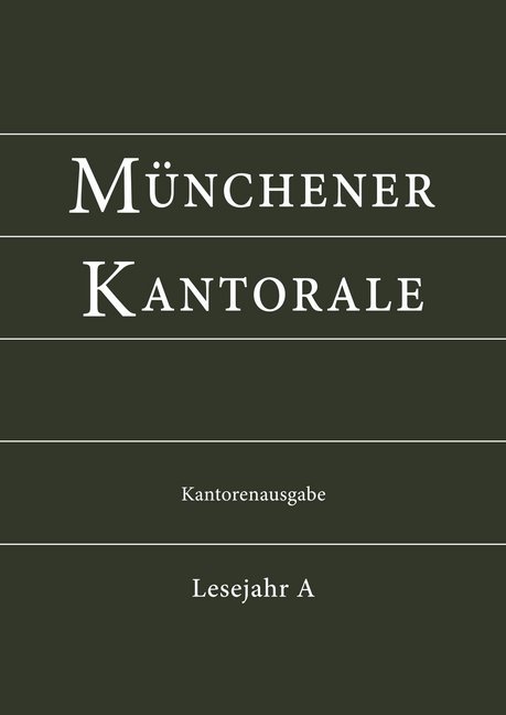 Münchener Kantorale: Lesejahr A, Kantorenausgabe main product photo