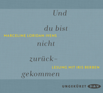Und du bist nicht zurückgekommen, 2 Audio-CD