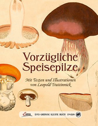 Vorzügliche Speisepilze main product photo