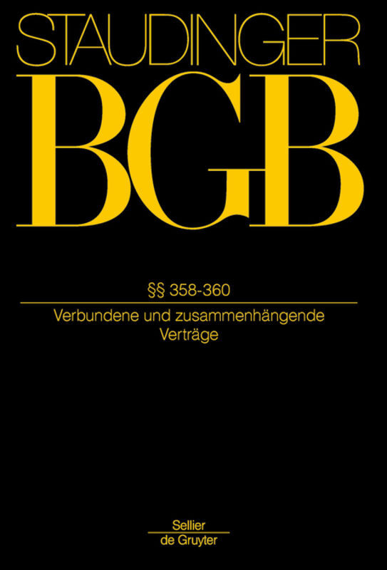 J. von Staudingers Kommentar zum Bürgerlichen Gesetzbuch mit Einführungsgesetz... / §§ 358-360 main product photo