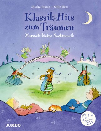 Klassik-Hits zum Träumen, m. Audio-CD