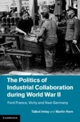 Politics of Industrial Collaboration during World War II main product photo