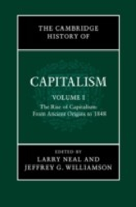Cambridge History of Capitalism: Volume 1, The Rise of Capitalism: From Ancient Origins to 1848 main product photo