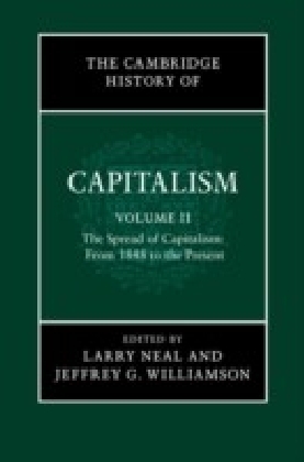 Cambridge History of Capitalism: Volume 2, The Spread of Capitalism: From 1848 to the Present main product photo