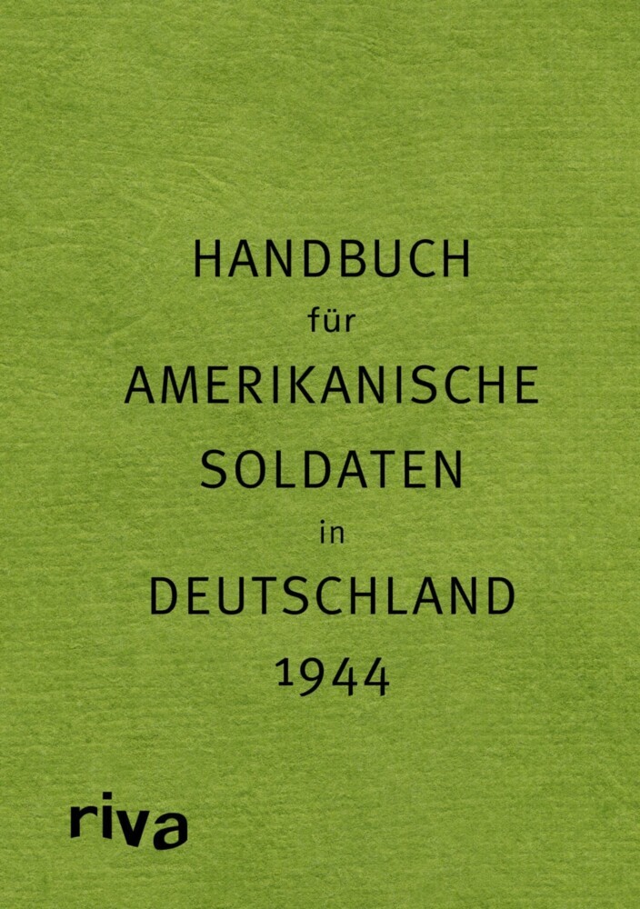Pocket Guide to Germany - Handbuch für amerikanische Soldaten in Deutschland 1944 main product photo