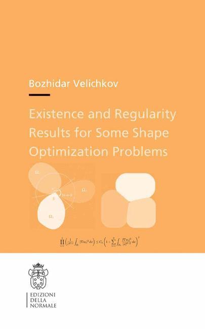 Existence and Regularity Results for Some Shape Optimization Problems main product photo